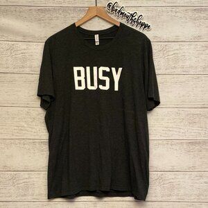 *Prep Obsessed 'BUSY' Signature Graphic Tee Unisex XL